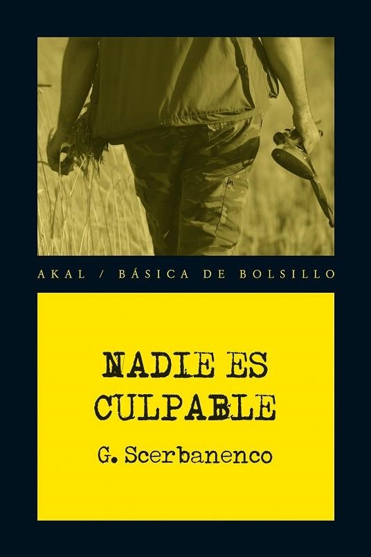 NADIE ES CULPABLE | 9788446038030 | SCERBANENCO, GIORGIO | Llibreria Online de Vilafranca del Penedès | Comprar llibres en català