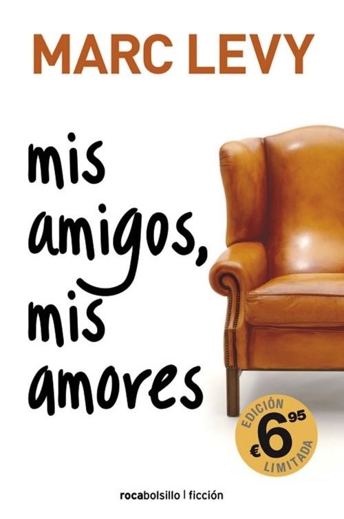 MIS AMIGOS MIS AMORES | 9788492833344 | LEVY, MARC | Llibreria Online de Vilafranca del Penedès | Comprar llibres en català