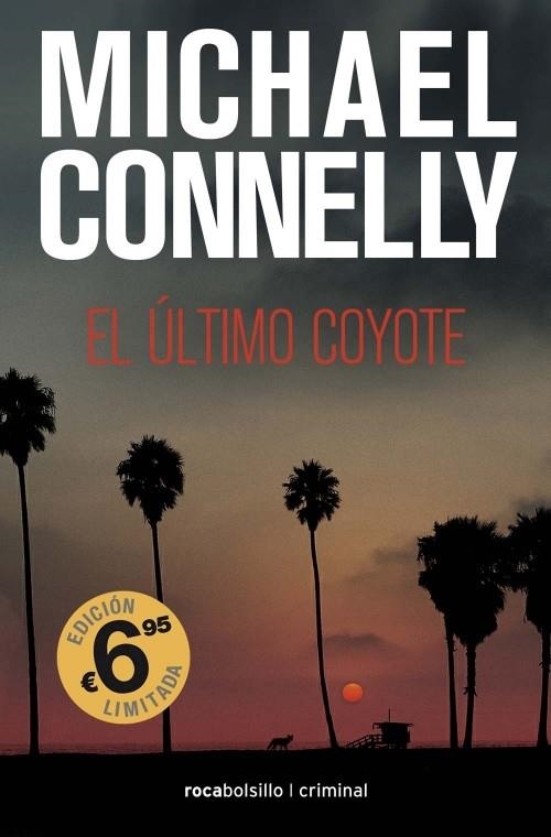 EL ÚLTIMO COYOTE | 9788492833528 | CONNELLY, MICHAEL | Llibreria Online de Vilafranca del Penedès | Comprar llibres en català