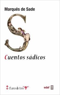 CUENTOS SÁDICOS | 9788441432888 | MARQUES DE SADE | Llibreria Online de Vilafranca del Penedès | Comprar llibres en català