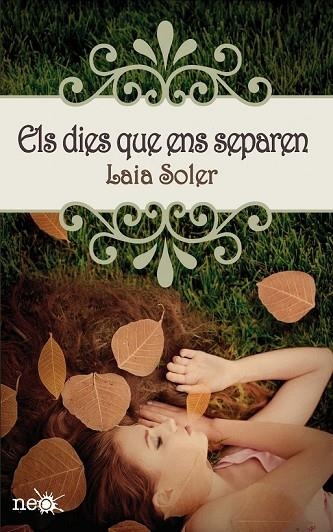 ELS DIES QUE ENS SEPAREN | 9788415750246 | SOLER, LAIA | Llibreria Online de Vilafranca del Penedès | Comprar llibres en català