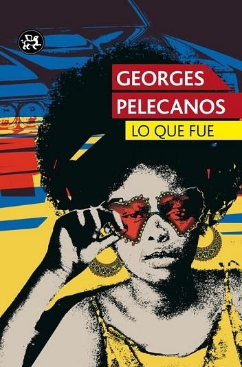 LO QUE FUE | 9788415325857 | PELECANOS, GEORGES | Llibreria L'Odissea - Libreria Online de Vilafranca del Penedès - Comprar libros