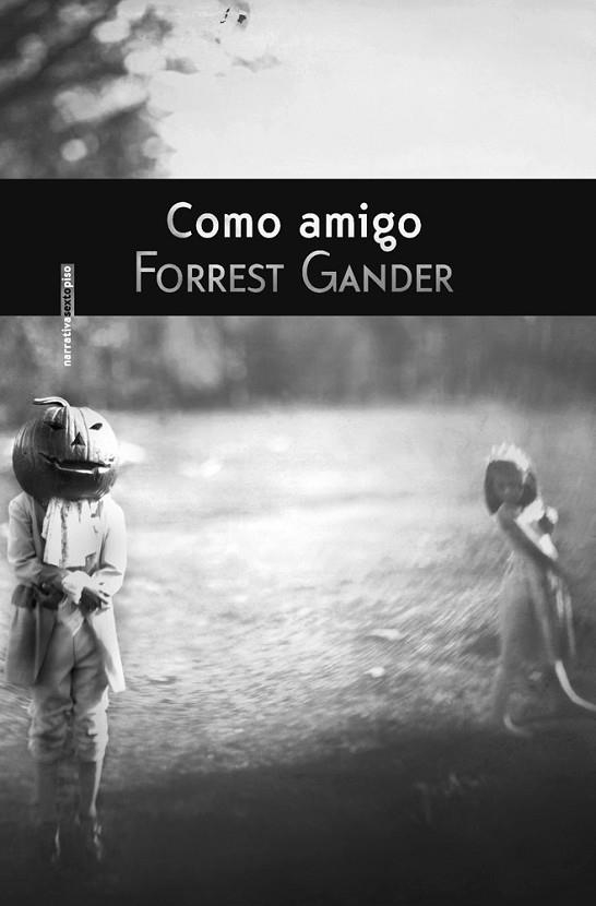 COMO AMIGO | 9788415601241 | GANDER, FORREST | Llibreria Online de Vilafranca del Penedès | Comprar llibres en català