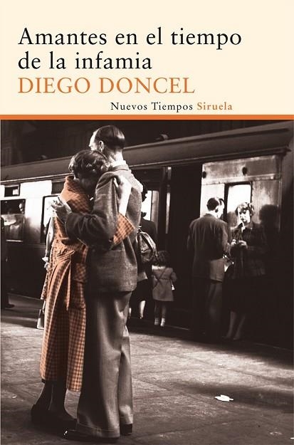 AMANTES EN EL TIEMPO DE LA INFAMIA | 9788415723882 | DONCEL, DIEGO | Llibreria Online de Vilafranca del Penedès | Comprar llibres en català