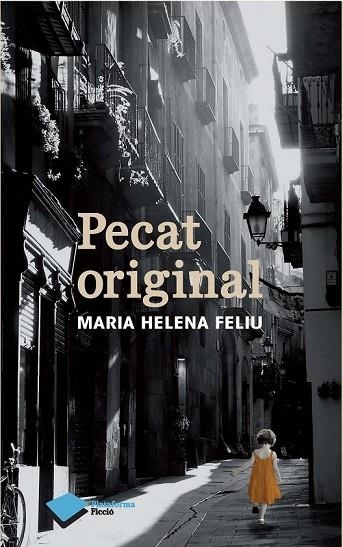 PECAT ORIGINAL | 9788415750567 | FELIU, MARIA HELENA | Llibreria Online de Vilafranca del Penedès | Comprar llibres en català