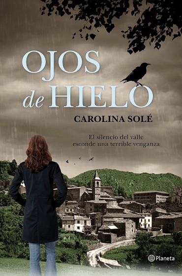 OJOS DE HIELO | 9788408059219 | SOLE, CAROLINA | Llibreria L'Odissea - Libreria Online de Vilafranca del Penedès - Comprar libros