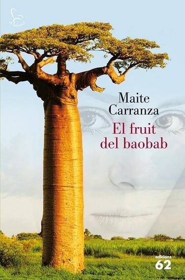 EL FRUIT DEL BAOBAB | 9788429770070 | CARRANZA, MAITE | Llibreria Online de Vilafranca del Penedès | Comprar llibres en català