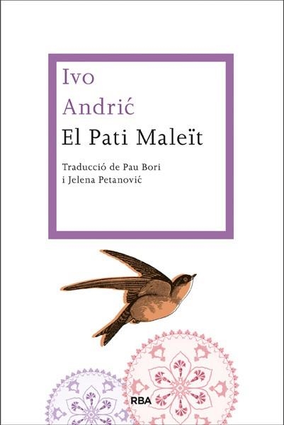 EL PATI MALEÏT | 9788482647470 | ANDRIC , IVO | Llibreria Online de Vilafranca del Penedès | Comprar llibres en català