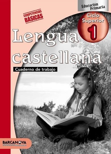 CUADERNO DE TRABAJO LENGUA CASTELLANA CICLO SUPERIOR 1 | 9788448923945 | AA. VV. | Llibreria Online de Vilafranca del Penedès | Comprar llibres en català