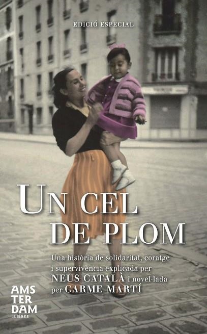 UN CEL DE PLOM ( EDICIO ESPECIAL ) | 9788492941896 | MARTÍ CANTÍ, CARME | Llibreria Online de Vilafranca del Penedès | Comprar llibres en català