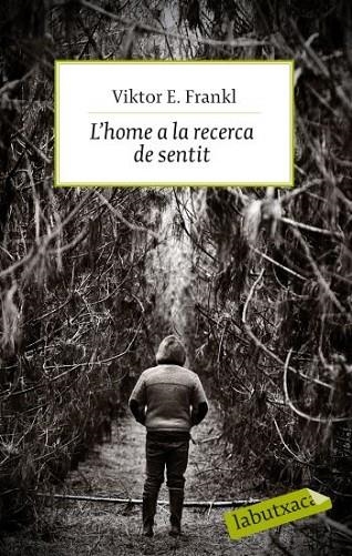 L'HOME A LA RECERCA DEL SENTIT | 9788499301143 | FRANKL, VIKTOR E. | Llibreria L'Odissea - Libreria Online de Vilafranca del Penedès - Comprar libros