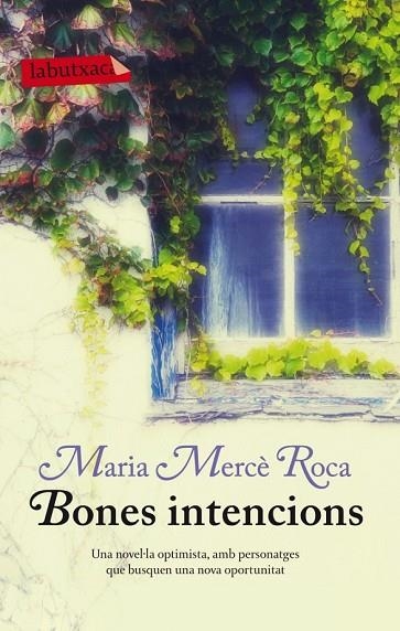 BONES INTENCIONS | 9788499306100 | ROCA, MARIA MERCE | Llibreria Online de Vilafranca del Penedès | Comprar llibres en català