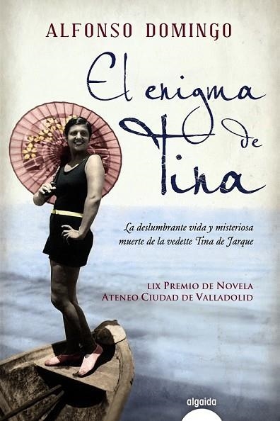 EL ENIGMA DE TINA | 9788498778700 | DOMINGO, ALFONSO | Llibreria Online de Vilafranca del Penedès | Comprar llibres en català