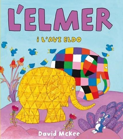 L'ELMER I L'AVI ELDO | 9788448833107 | MCKEE, DAVID | Llibreria Online de Vilafranca del Penedès | Comprar llibres en català