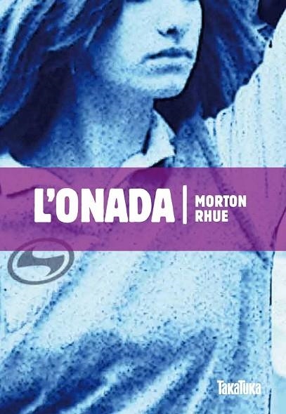 L'ONADA | 9788492696352 | RHUE, MORTON | Llibreria Online de Vilafranca del Penedès | Comprar llibres en català