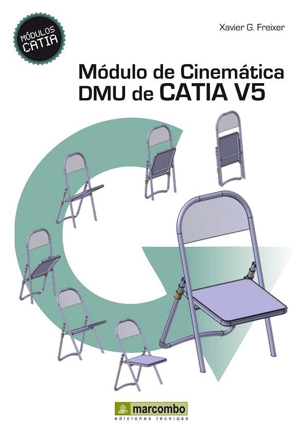 MÓDULO DE CINEMÁTICA DMU DE CATIA V5 | 9788426719669 | GONZÁLEZ FREIXER, XAVIER | Llibreria Online de Vilafranca del Penedès | Comprar llibres en català