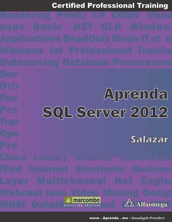 APRENDER SQL SERVER 2012 | 9788426719805 | SALAZAR DÍEZ, FRANCISCO | Llibreria Online de Vilafranca del Penedès | Comprar llibres en català