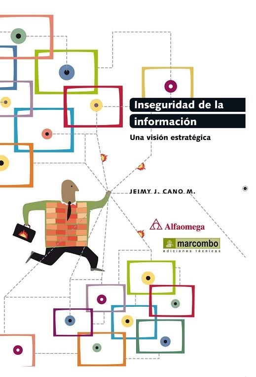 INSEGURIDAD DE LA INFORMACIÓN | 9788426719812 | CANO M., JEIMY J. | Llibreria Online de Vilafranca del Penedès | Comprar llibres en català