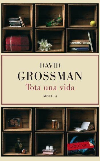 TOTA UNA VIDA | 9788499302638 | GROSSMAN, DAVID | Llibreria L'Odissea - Libreria Online de Vilafranca del Penedès - Comprar libros