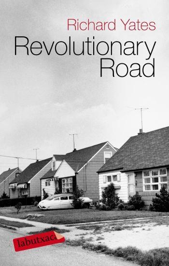 REVOLUTIONARY ROAD | 9788499300344 | YATES, RICHARD | Llibreria Online de Vilafranca del Penedès | Comprar llibres en català