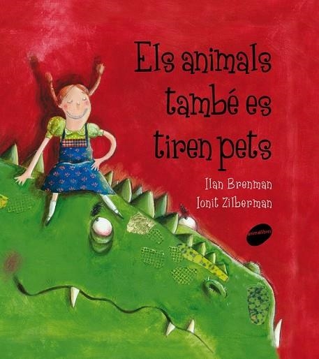 ELS ANIMALS TAMBE ES TIREN PETS | 9788415095651 | BRENMAN, ILAN | Llibreria Online de Vilafranca del Penedès | Comprar llibres en català