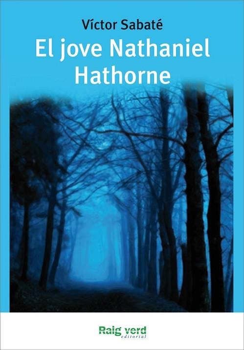 EL JOVE NATHANIEL HATHORNE  | 9788415539223 | SABATE, VICTOR | Llibreria Online de Vilafranca del Penedès | Comprar llibres en català