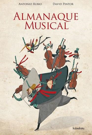 ALMANAQUE MUSICAL | 9788492608478 | RUBIO, ANTONIO / PINTOR, DAVID | Llibreria L'Odissea - Libreria Online de Vilafranca del Penedès - Comprar libros