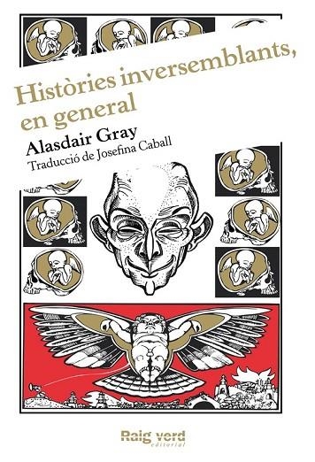 HISTÒRIES INVERSEMBLANTS, EN GENERAL | 9788415539353 | GRAY, ALASDAIR | Llibreria L'Odissea - Libreria Online de Vilafranca del Penedès - Comprar libros