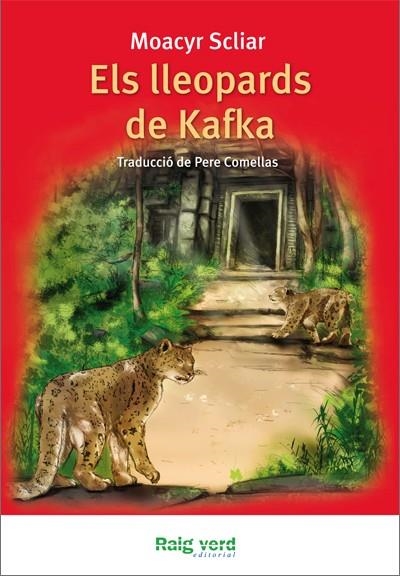 ELS LLEOPARDS DE KAFKA | 9788415539131 | SCLIAR, MOACYR | Llibreria L'Odissea - Libreria Online de Vilafranca del Penedès - Comprar libros