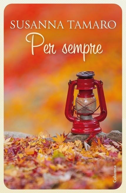 PER SEMPRE | 9788466414692 | TAMARO, SUSANNA | Llibreria Online de Vilafranca del Penedès | Comprar llibres en català