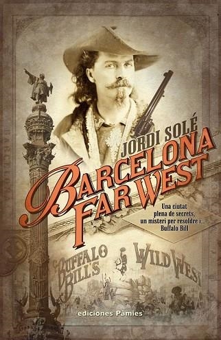 BARCELONA FAR WEST | 9788496952690 | SOLE, JORDI | Llibreria Online de Vilafranca del Penedès | Comprar llibres en català