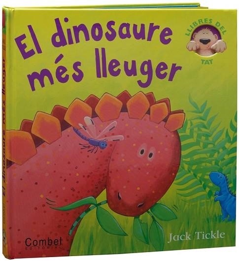 EL DINOSAURE MES LLEUGER | 9788498255522 | TICKLE, JACK | Llibreria Online de Vilafranca del Penedès | Comprar llibres en català