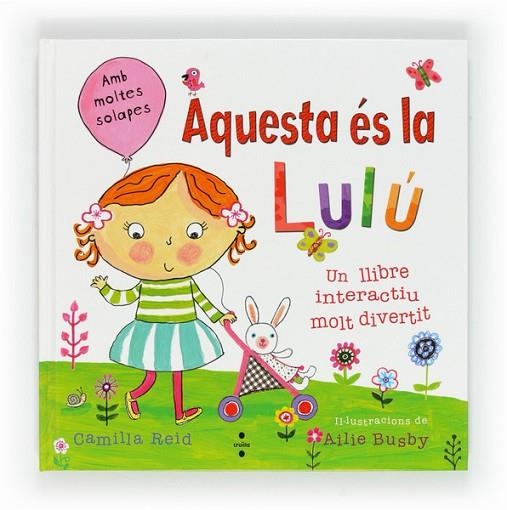 AQUESTA ES LA LULU | 9788466129268 | REID, CAMILLA | Llibreria Online de Vilafranca del Penedès | Comprar llibres en català