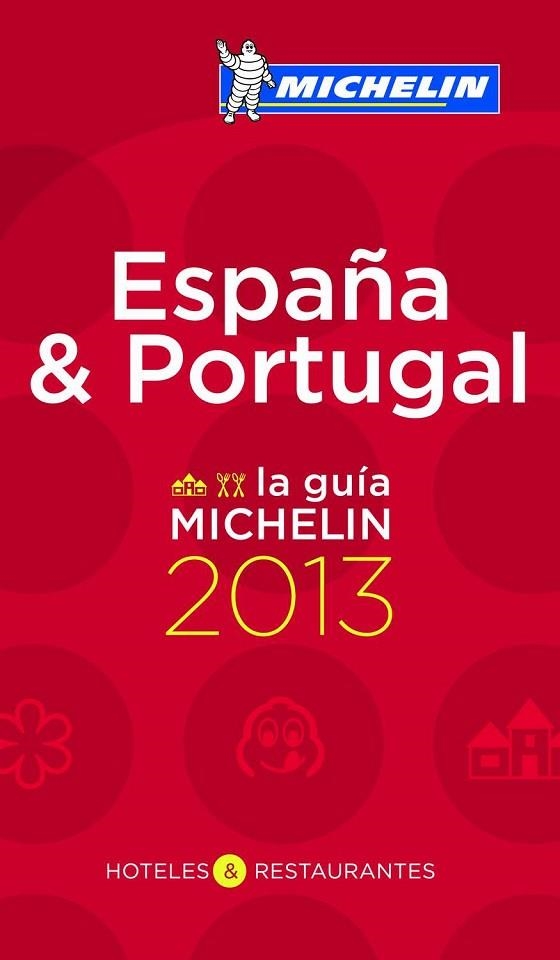 LA GUIA MICHELIN 2013 ESPAÑA Y PORTUGAL | 9782067178854 | AA. VV. | Llibreria Online de Vilafranca del Penedès | Comprar llibres en català