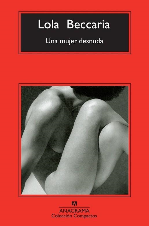 UNA MUJER DESNUDA | 9788433977144 | BECCARIA, LOLA | Llibreria Online de Vilafranca del Penedès | Comprar llibres en català