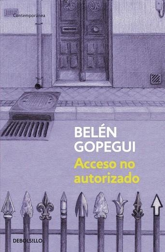 ACCESO NO AUTORIZADO | 9788490322307 | GOPEGUI, BELEN | Llibreria Online de Vilafranca del Penedès | Comprar llibres en català