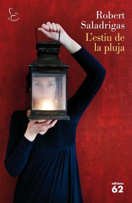 L'ESTIU DE LA PLUJA | 9788429769241 | SALADRIGAS, ROBERT | Llibreria Online de Vilafranca del Penedès | Comprar llibres en català