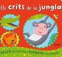 ELS CRITS DE LA JUNGLA | 9788498257182 | CATERPILLAR BOOKS LTD. | Llibreria Online de Vilafranca del Penedès | Comprar llibres en català