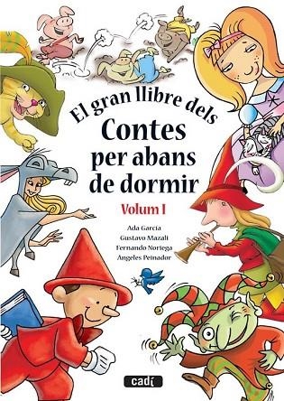 EL GRAN LLIBRE DELS CONTES PES ABANS DE DORMIR VOLUM I | 9788447440894 | AA. VV. | Llibreria Online de Vilafranca del Penedès | Comprar llibres en català