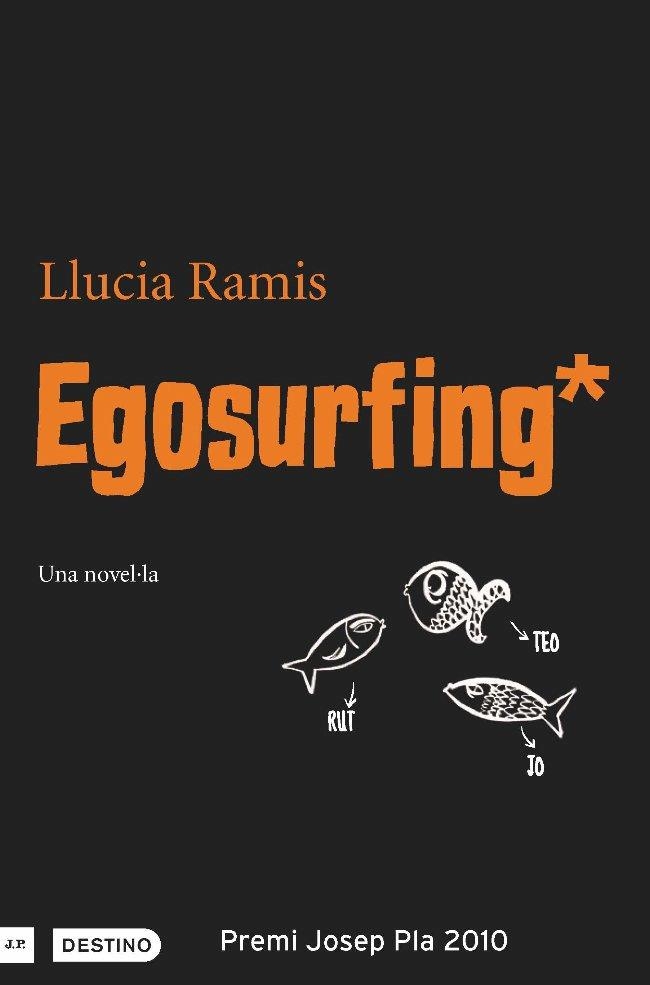 EGOSURFING | 9788497101127 | RAMIS, LLUCIA | Llibreria Online de Vilafranca del Penedès | Comprar llibres en català