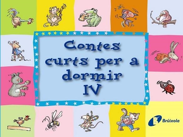 CONTES CURTS PER A DORMIR IV | 9788499060859 | AA.VV | Llibreria Online de Vilafranca del Penedès | Comprar llibres en català