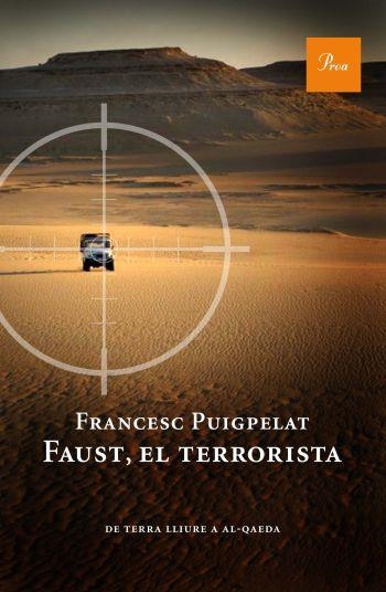 FAUST EL TERRORISTA | 9788475882055 | PUIGPELAT, FRANCESC | Llibreria L'Odissea - Libreria Online de Vilafranca del Penedès - Comprar libros