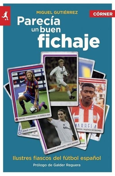 PARECÍA UN BUEN FICHAJE | 9788415242437 | GUTIÉRREZ, MIGUEL | Llibreria Online de Vilafranca del Penedès | Comprar llibres en català