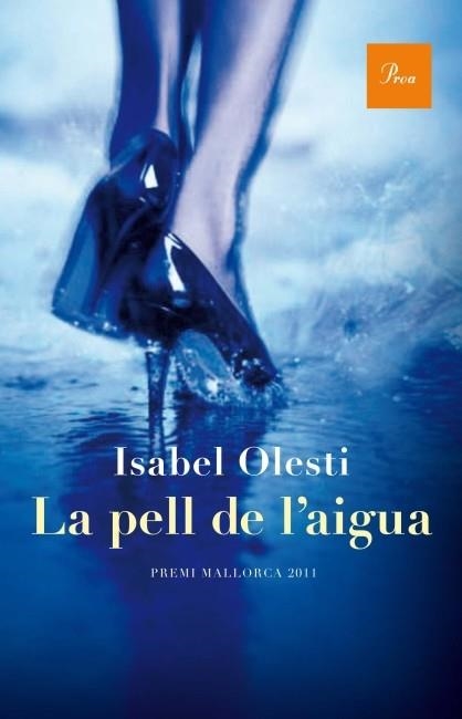 LA PELL DE L'AIGUA | 9788475883021 | OLESTI, ISABEL | Llibreria Online de Vilafranca del Penedès | Comprar llibres en català