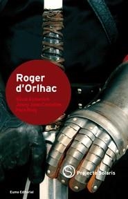 ROGER D'ORLHAC | 9788497663205 | AA. VV. | Llibreria Online de Vilafranca del Penedès | Comprar llibres en català