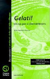 GELATI UN CAS PER CIBERTAFANERS | 9788476024324 | AYMERICH, SILVIA | Llibreria Online de Vilafranca del Penedès | Comprar llibres en català