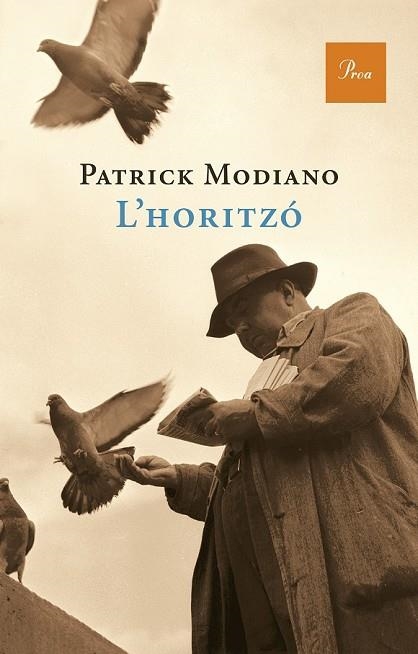 L'HORITZO | 9788475881744 | MODIANO, PATRICK | Llibreria Online de Vilafranca del Penedès | Comprar llibres en català