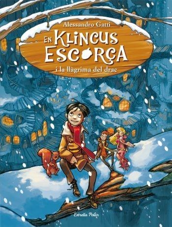 EN KLINCUS ESCORÇA I LA LLAGRIMA DEL DRAC 1 | 9788499323596 | GATTI, ALESSANDRO | Llibreria Online de Vilafranca del Penedès | Comprar llibres en català