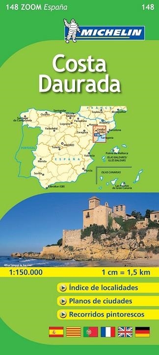 COSTA DAURADA MAPA ZOOM ESPAÑA 2010 | 9782067140677 | AA.VV | Llibreria Online de Vilafranca del Penedès | Comprar llibres en català