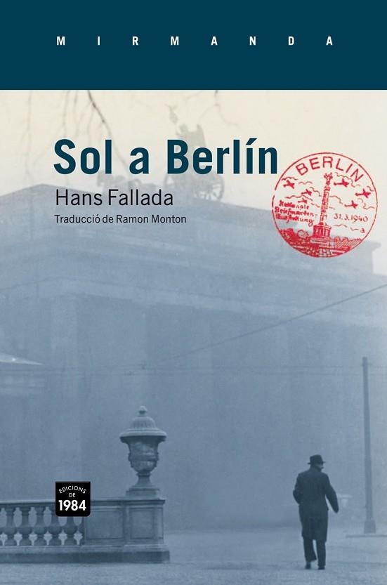 SOL A BERLIN | 9788492440610 | FALLADA, HANS | Llibreria Online de Vilafranca del Penedès | Comprar llibres en català